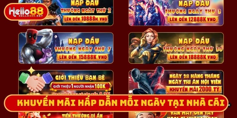 Khuyến mãi hấp dẫn mỗi ngày tại nhà cái